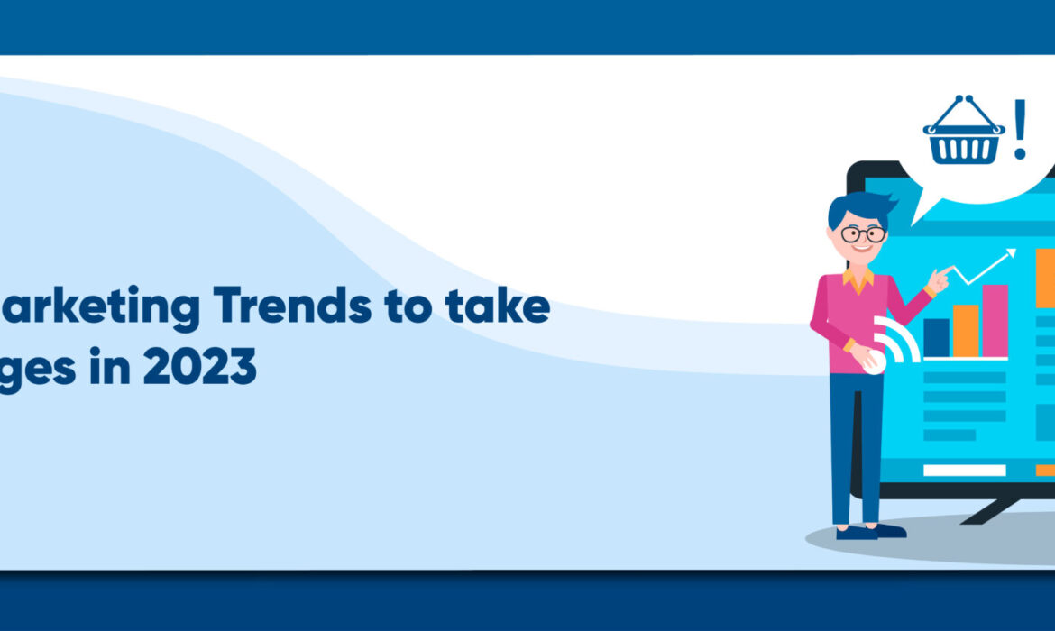 Digital Marketing Trends