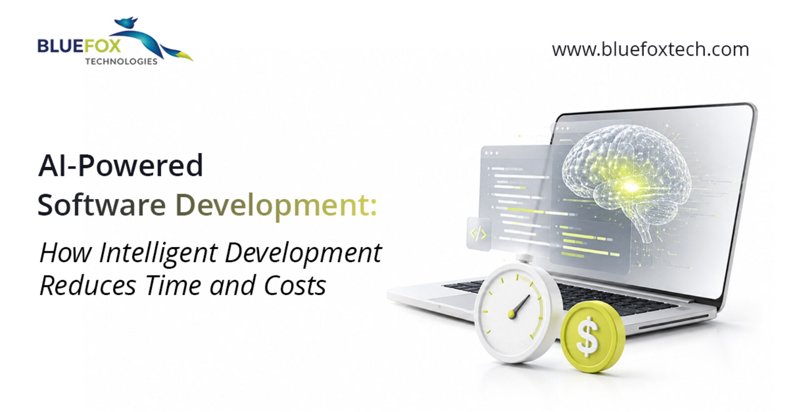 AI-Powered Software Development: How Intelligent Development Reduces Time and Costs